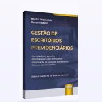 Novo livro mostra como transformar escritórios previdenciários em negócios sustentáveis